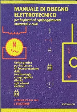 Manuale di disegno elettrico Francesco Dal Mas CEI